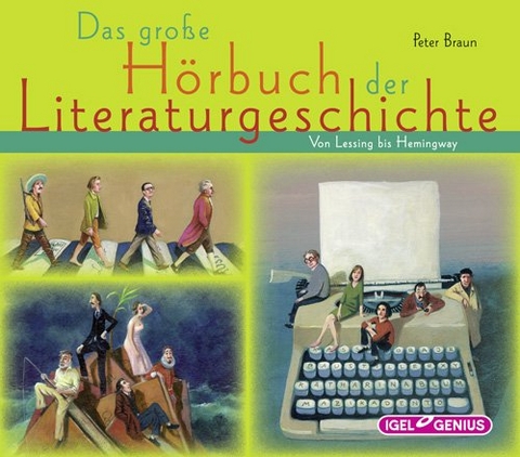 Das große Hörbuch der Literaturgeschichte - Peter Braun
