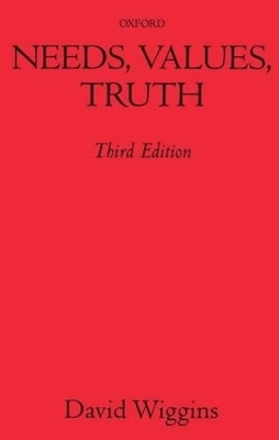 Needs, Values, Truth - David Wiggins