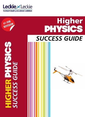 Higher Physics Revision Guide - Michael Murray,  Leckie