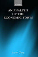 An Analysis of the Economic Torts - Hazel Carty