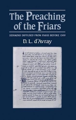 The Preaching of the Friars - D. L. D'Avray