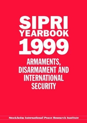 SIPRI Yearbook 1999 -  Stockholm International Peace Research Institute