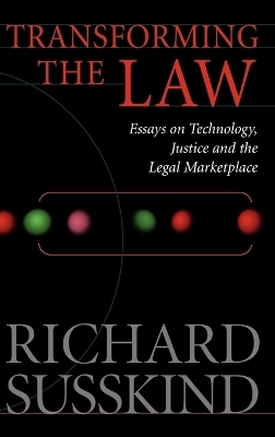 Transforming the Law - Richard Susskind