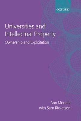 Universities and Intellectual Property - Ann Louise Monotti, Sam Ricketson