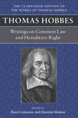 Thomas Hobbes: Writings on Common Law and Hereditary Right - 