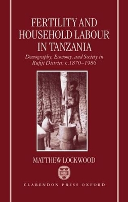 Fertility and Household Labour in Tanzania - Matthew Lockwood