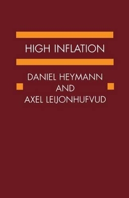 High Inflation - Daniel Heymann, Axel Leijonhufvud