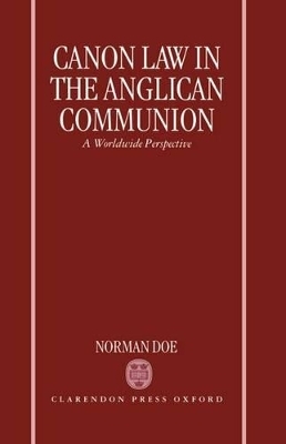 Canon Law in the Anglican Communion - Norman Doe