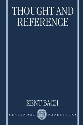 Thought and Reference - Kent Bach