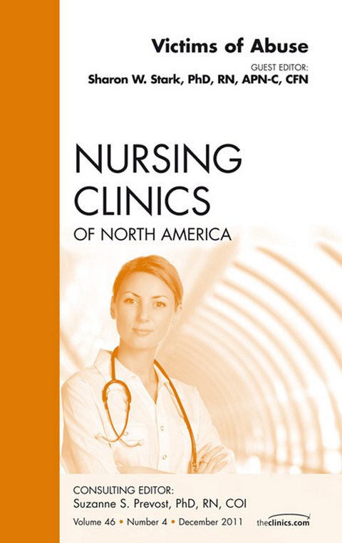 Victims of Abuse, An Issue of Nursing Clinics -  Sharon Stark
