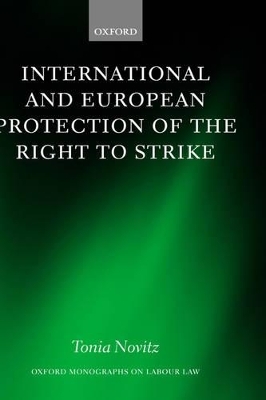 International and European Protection of the Right to Strike - Tonia Novitz