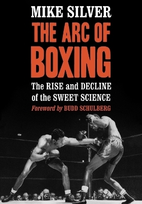 The Arc of Boxing - Mike Silver