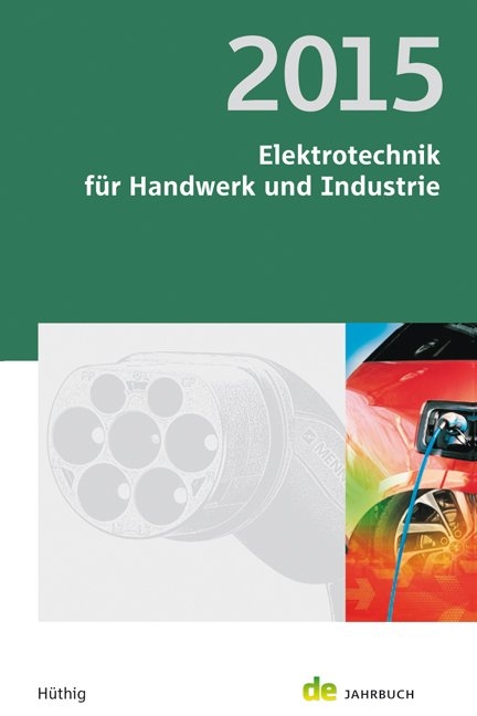 Elektrotechnik für Handwerk und Industrie 2015 - 