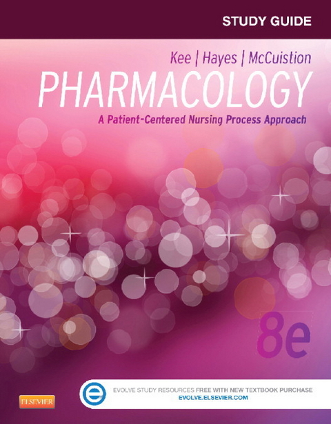 Study Guide for Pharmacology - E-Book -  Nancy Haugen,  Evelyn R. Hayes,  Joyce LeFever Kee,  Linda E. McCuistion