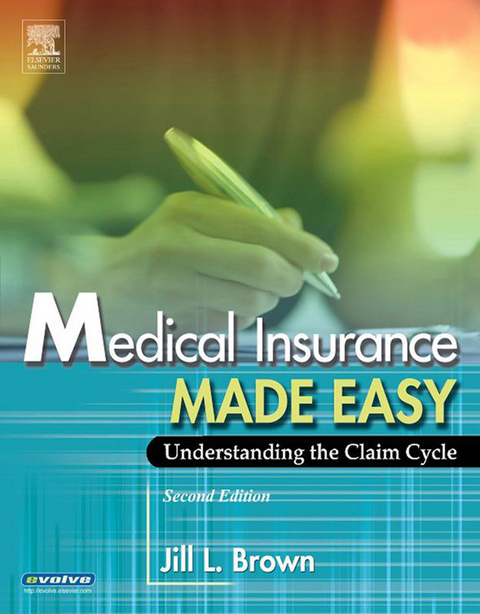 Medical Insurance Made Easy - E-Book -  Jill Brown