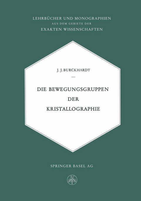 Die Bewegungsgruppen der Kristallographie - Johann Jakob Burckhardt