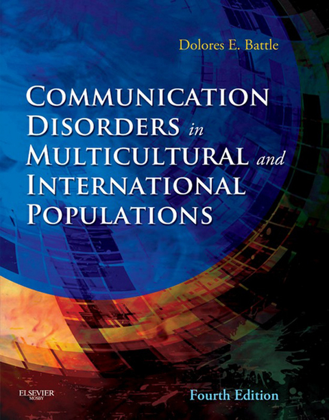 Communication Disorders in Multicultural Populations -  Dolores E. Battle