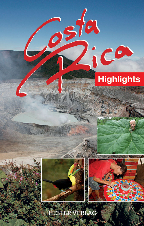 Costa Rica Highlights - Klaus Heller, Gabriele Heller