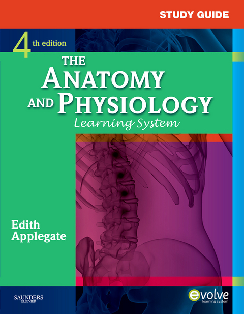 Study Guide for The Anatomy and Physiology Learning System -  Edith Applegate