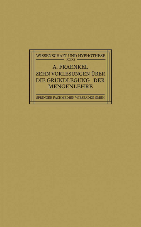 Zehn Vorlesungen Über die Grundlegung der Mengenlehre - Adolf Fraenkel