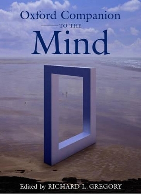 The Oxford Companion to the Mind - 