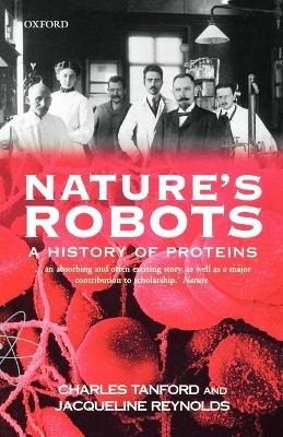 Nature's Robots - Charles Tanford, Jacqueline Reynolds