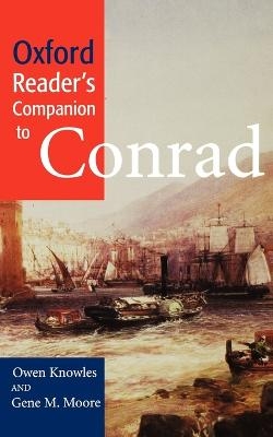 Oxford Reader's Companion to Conrad - Owen Knowles, Gene M. Moore