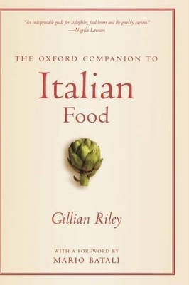 The Oxford Companion to Italian Food - Gillian Riley