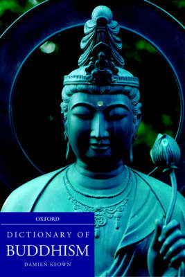 A Dictionary of Buddhism - Damien Keown