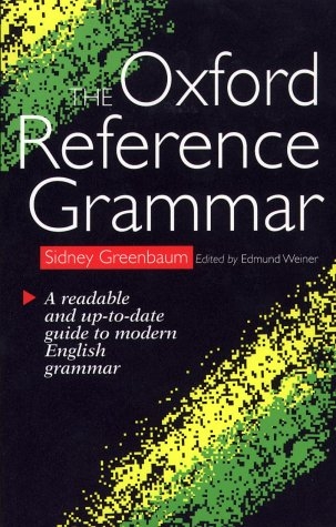 The Oxford Reference Grammar - Sidney Greenbaum