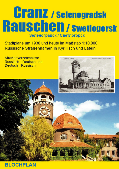 Stadtplan Cranz / Selenogradsk und Rauschen / Swetlogorsk - Dirk Bloch