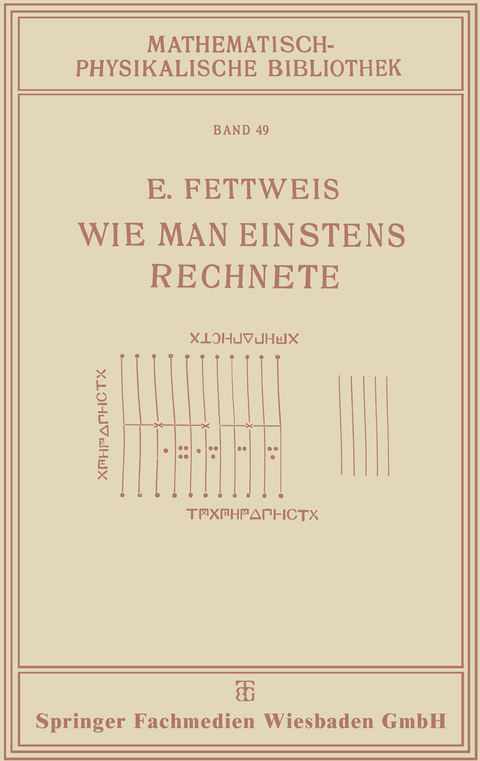 Wie Man Einstens Rechnete - Ewald Fettweis