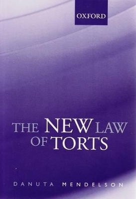 The New Law of Torts - Dr. Danuta Mendelson