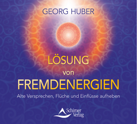 Lösung von Fremdenergien - Georg Huber