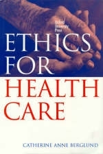 Ethics for Health Care - Catherine Anne Berglund