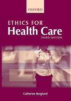 Ethics for Health - Catherine Anne Berglund