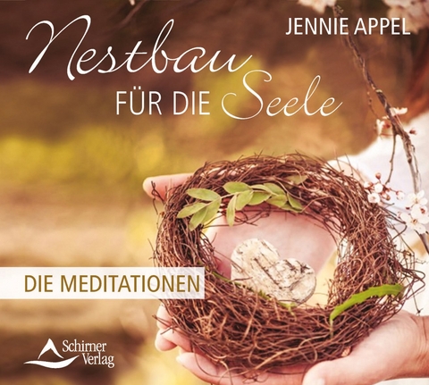 Nestbau für die Seele - Jennie Appel