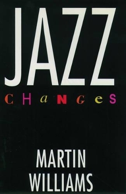 Jazz Changes - Martin Williams