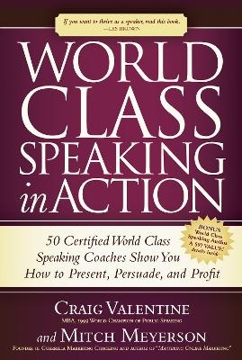 World Class Speaking in Action - Craig Valentine, Mitch Meyerson