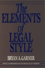 The Elements of Legal Style - Bryan A Garner