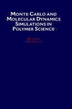 Monte Carlo and Molecular Dynamics Simulations in Polymer Science - 