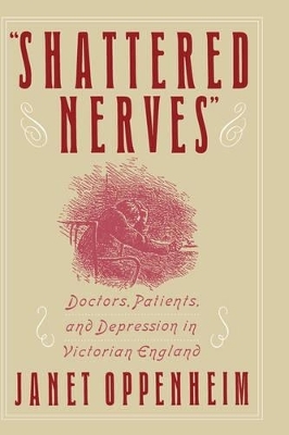 'Shattered Nerves' - Janet Oppenheim