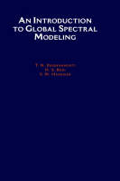 An Introduction to Global Spectral Modeling - T. N. Krishnamurti, H. S. Bedi, V. M. Hardiker