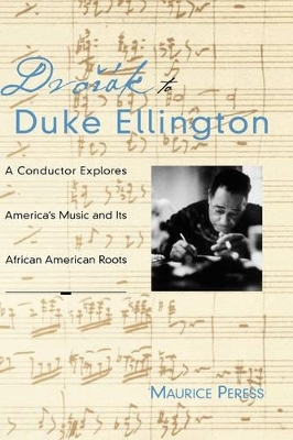 Dvorák to Duke Ellington - Maurice Peress