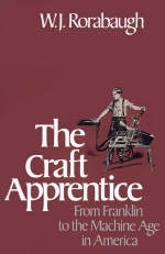 The Craft Apprentice - W.J. Rorabaugh