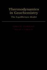 Thermodynamics in Geochemistry - Greg M. Anderson, David A. Crerar