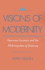 Visions of Modernity - Mary Nolan