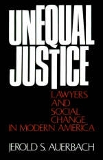 Unequal Justice - Jerold S. Auerbach