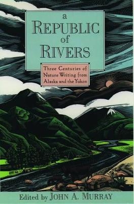 A Republic of Rivers - 