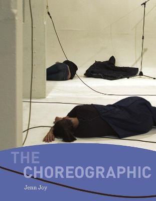 The Choreographic - Jenn Joy